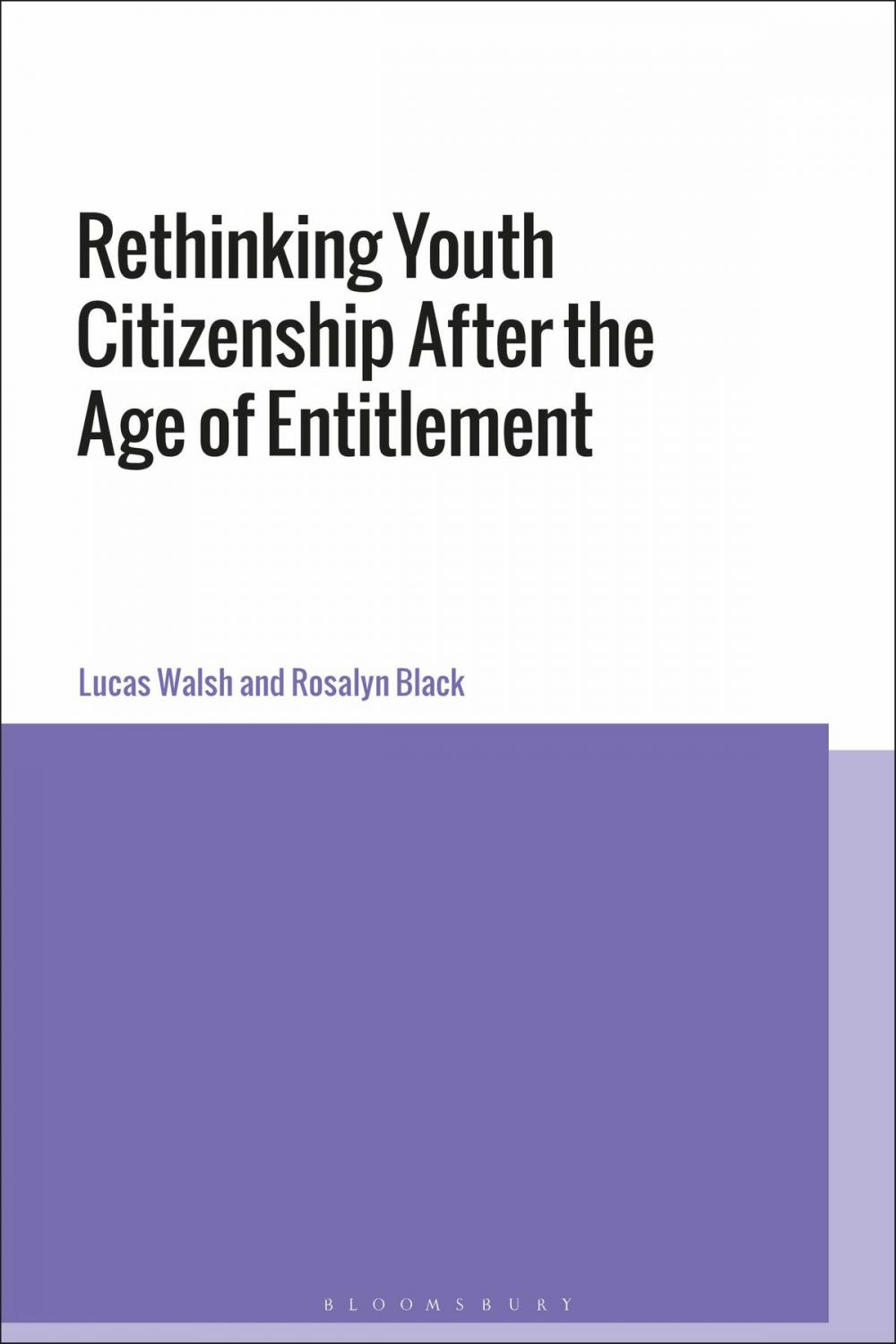 Big bigCover of Rethinking Youth Citizenship After the Age of Entitlement