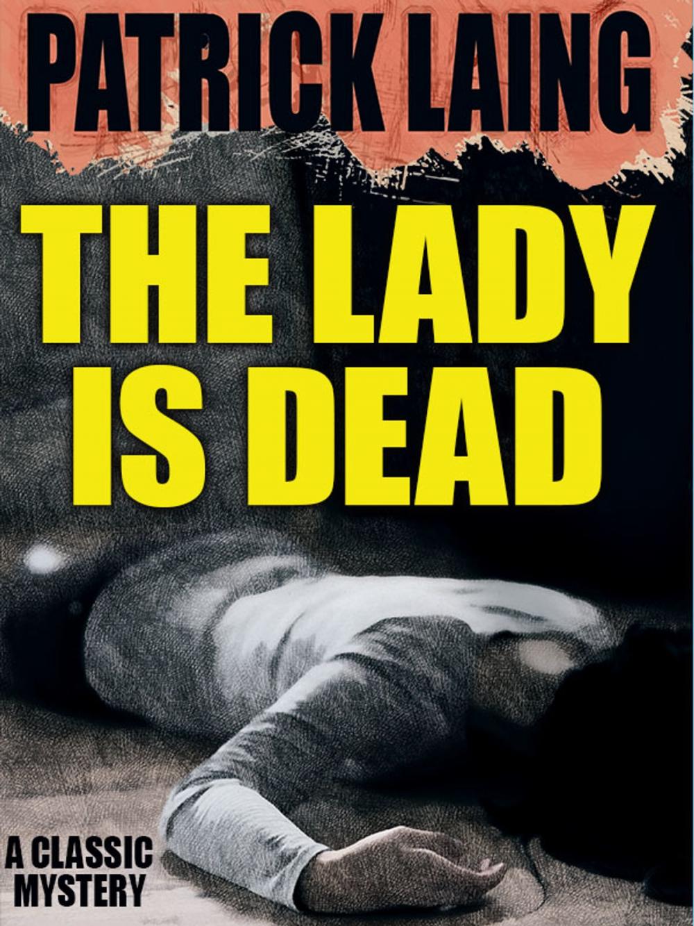 Big bigCover of The Lady is Dead