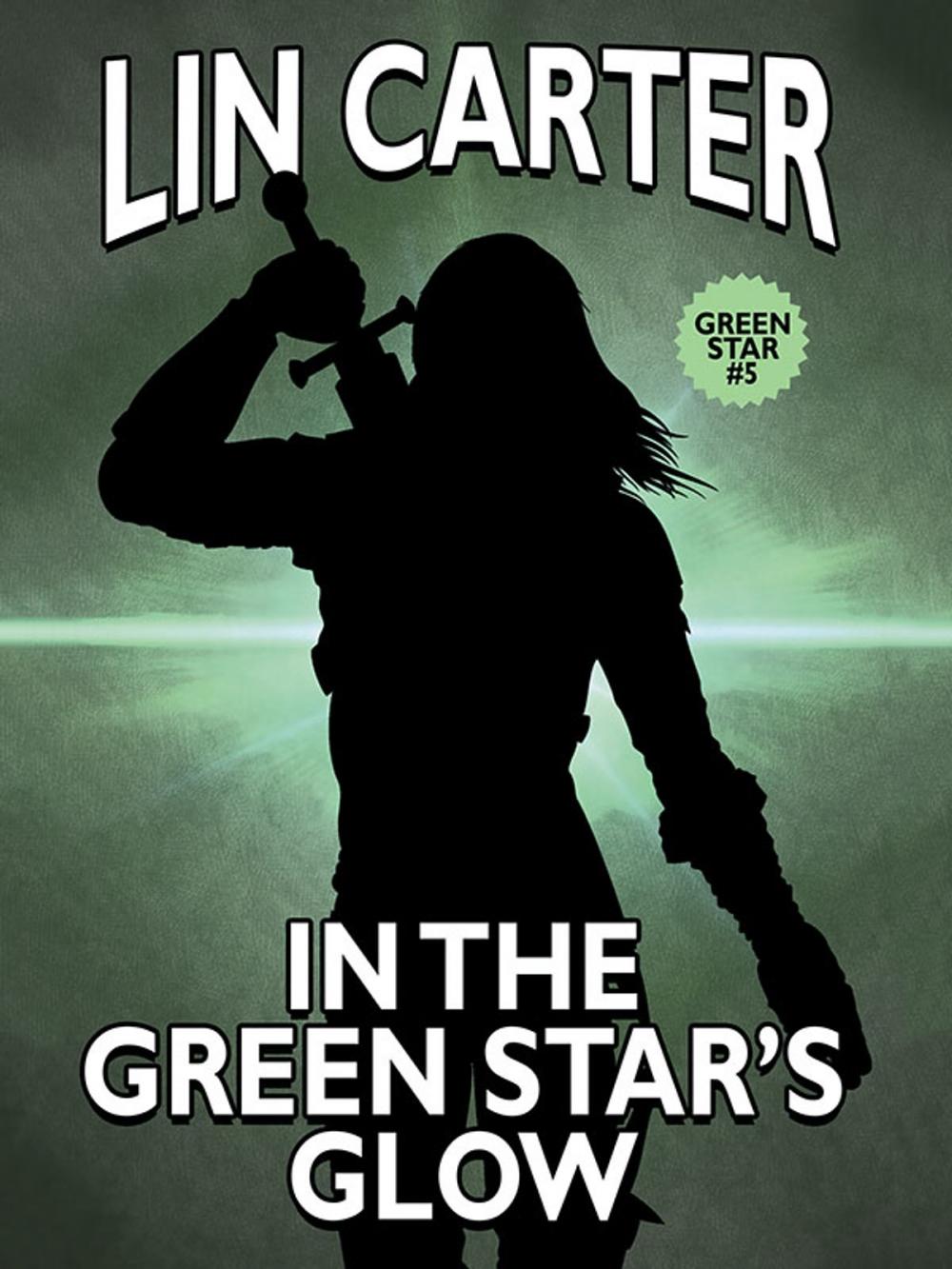 Big bigCover of In the Green Star's Glow