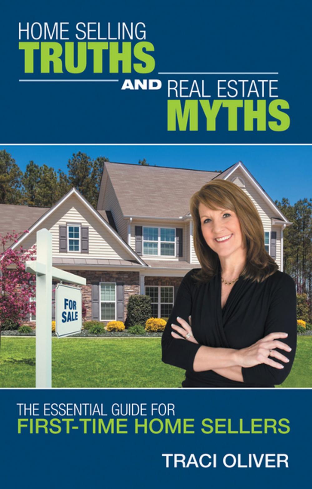 Big bigCover of Home Selling Truths and Real Estate Myths