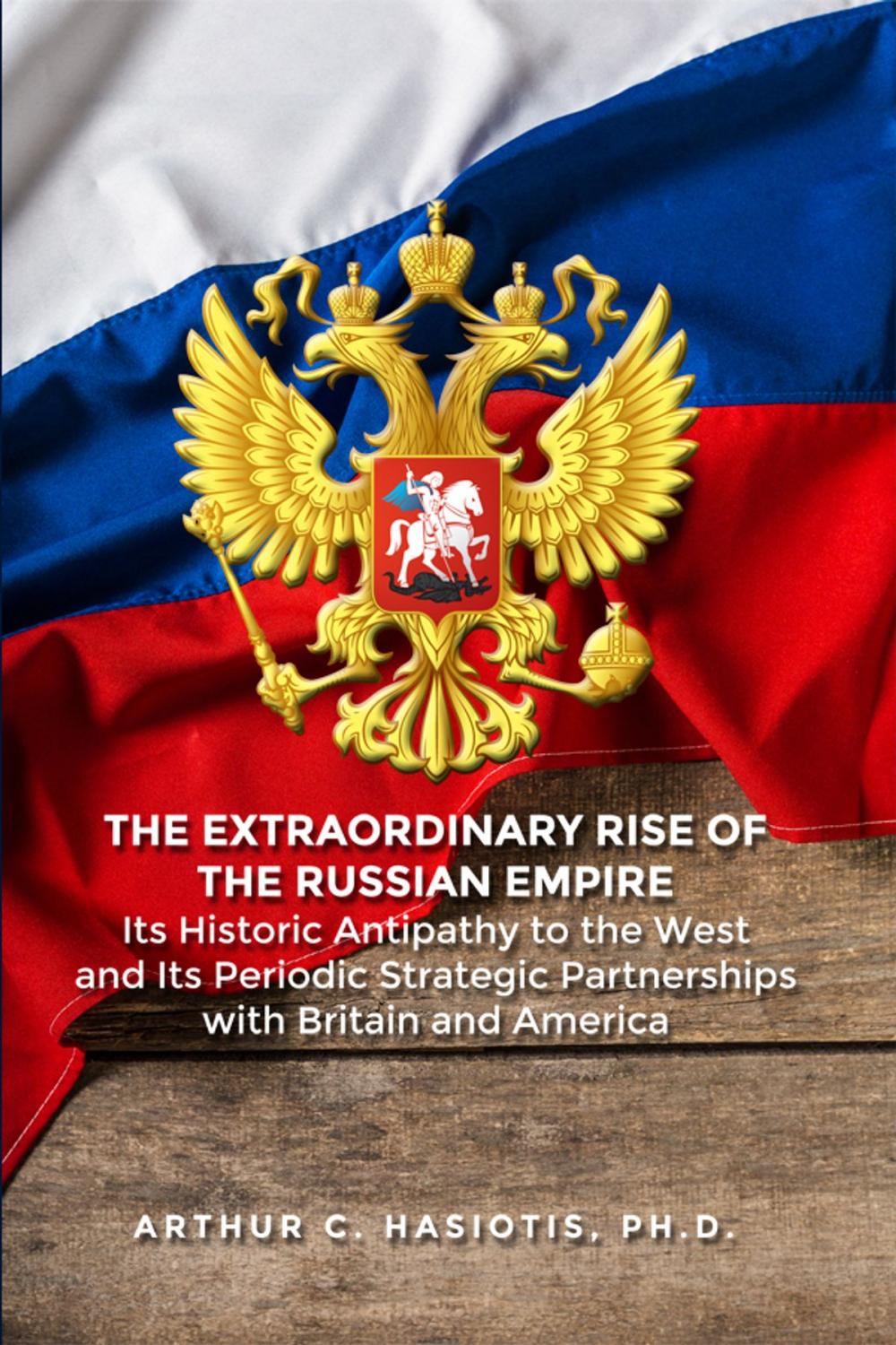 Big bigCover of The Extraordinary Rise of the Russian Empire