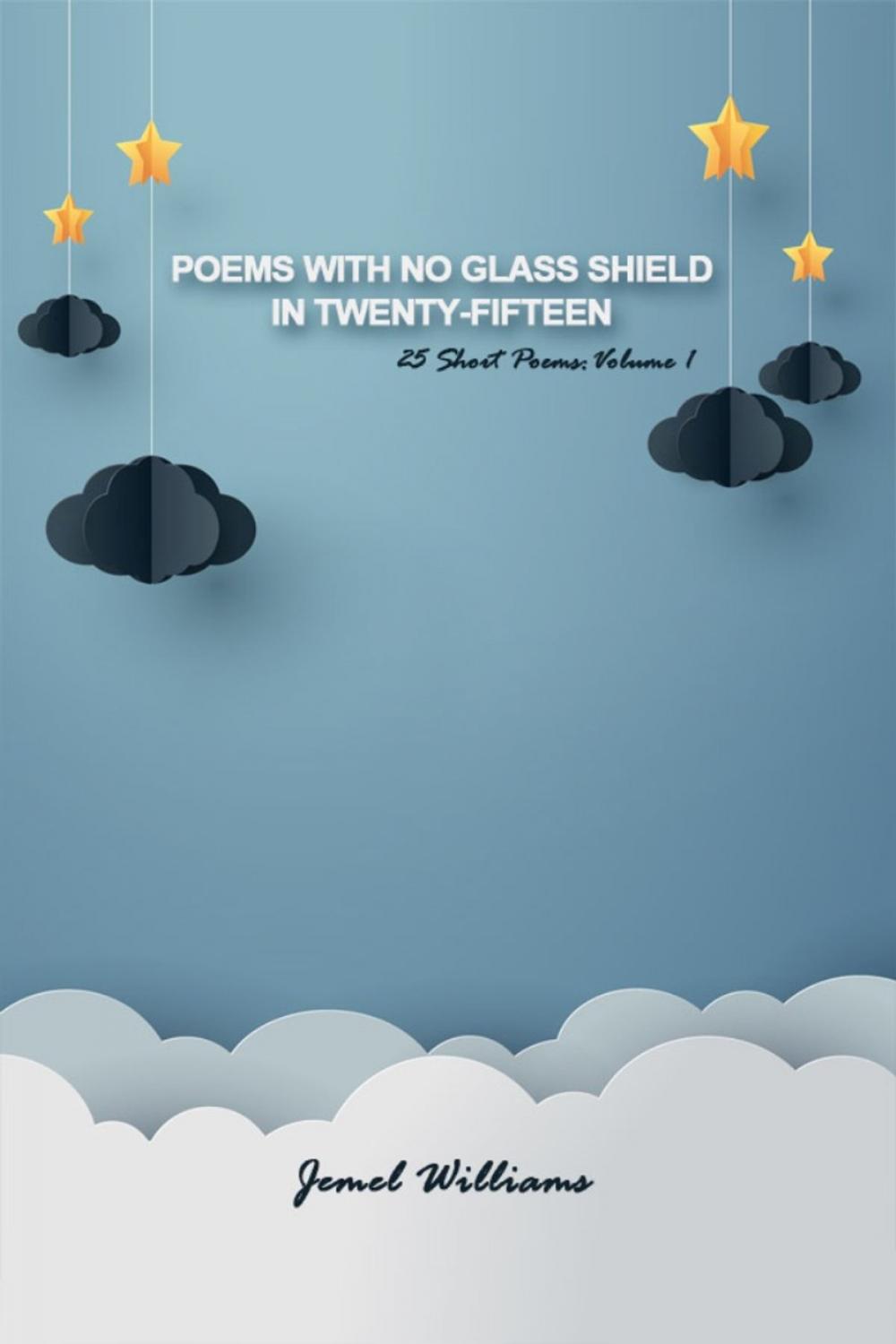 Big bigCover of Poems with No Glass Shield in Twenty-fifteen