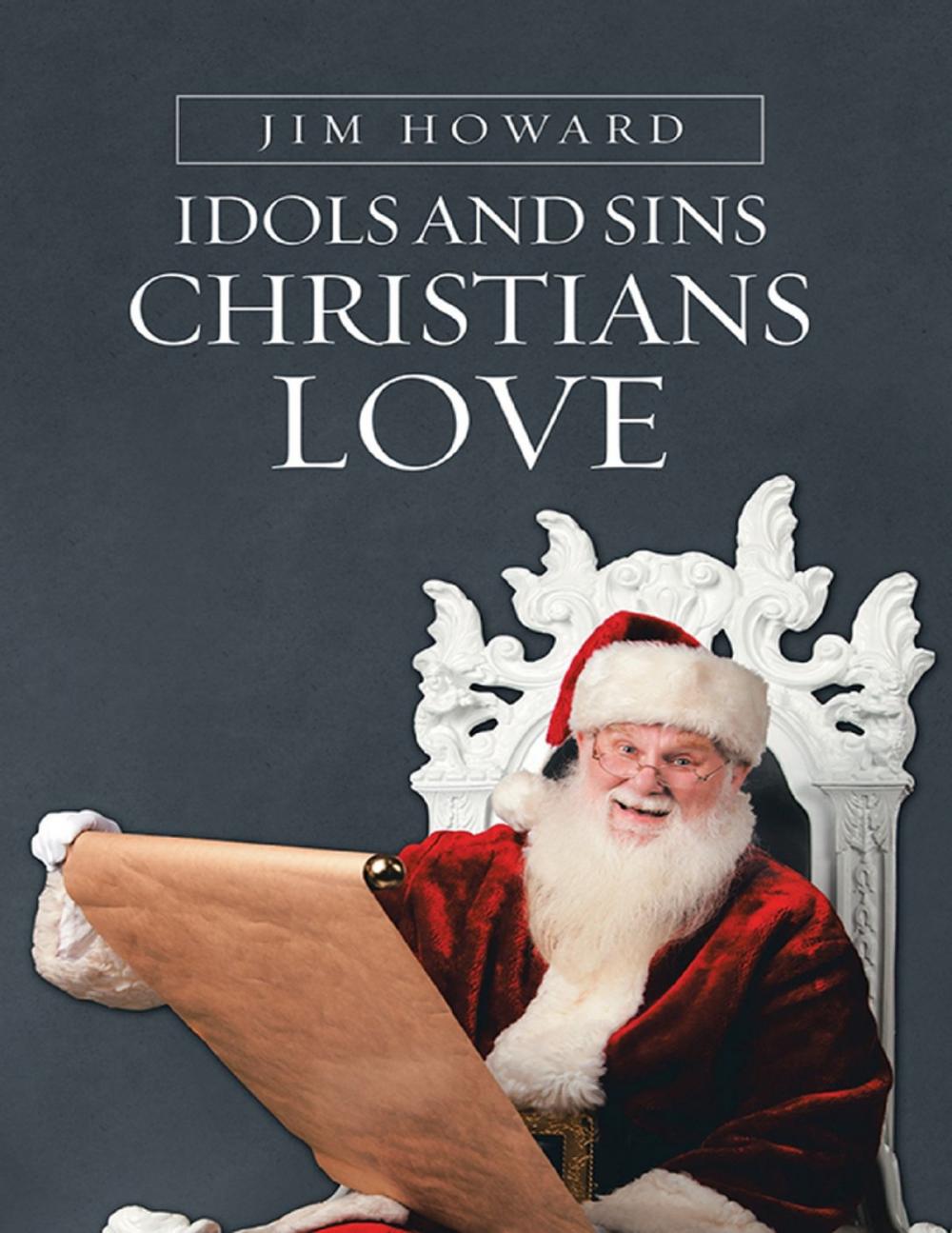 Big bigCover of Idols and Sins Christians Love