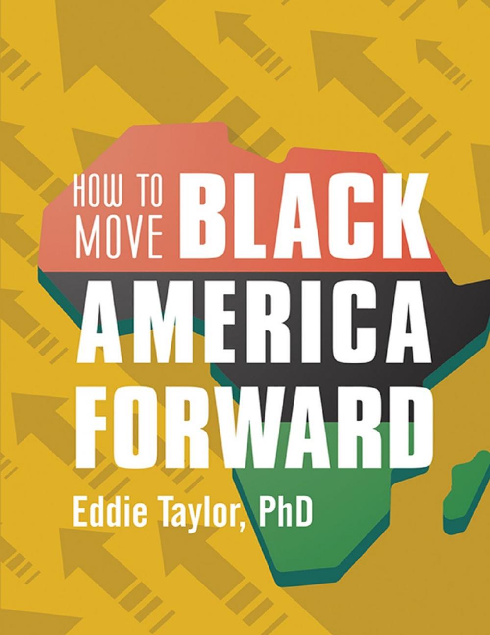 Big bigCover of How to Move Black America Forward