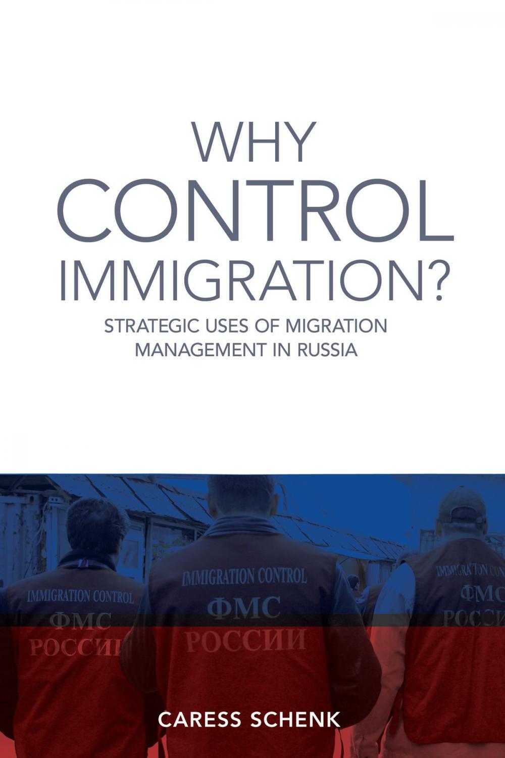 Big bigCover of Why Control Immigration?