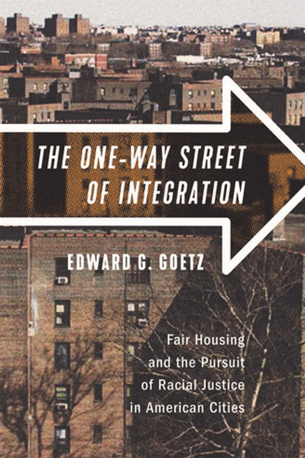 Big bigCover of The One-Way Street of Integration