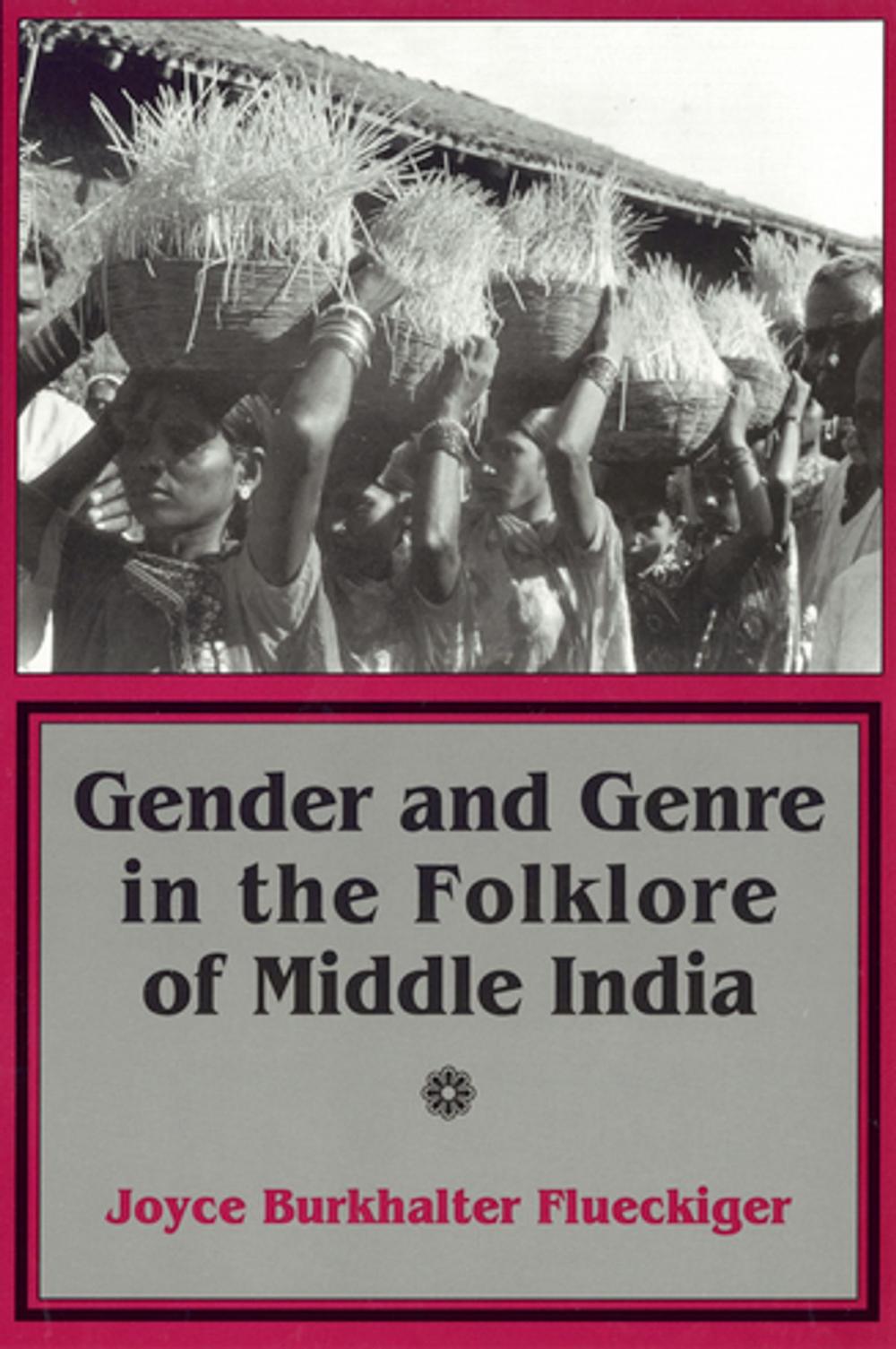 Big bigCover of Gender and Genre in the Folklore of Middle India