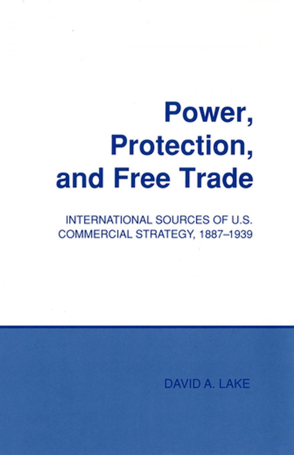 Big bigCover of Power, Protection, and Free Trade