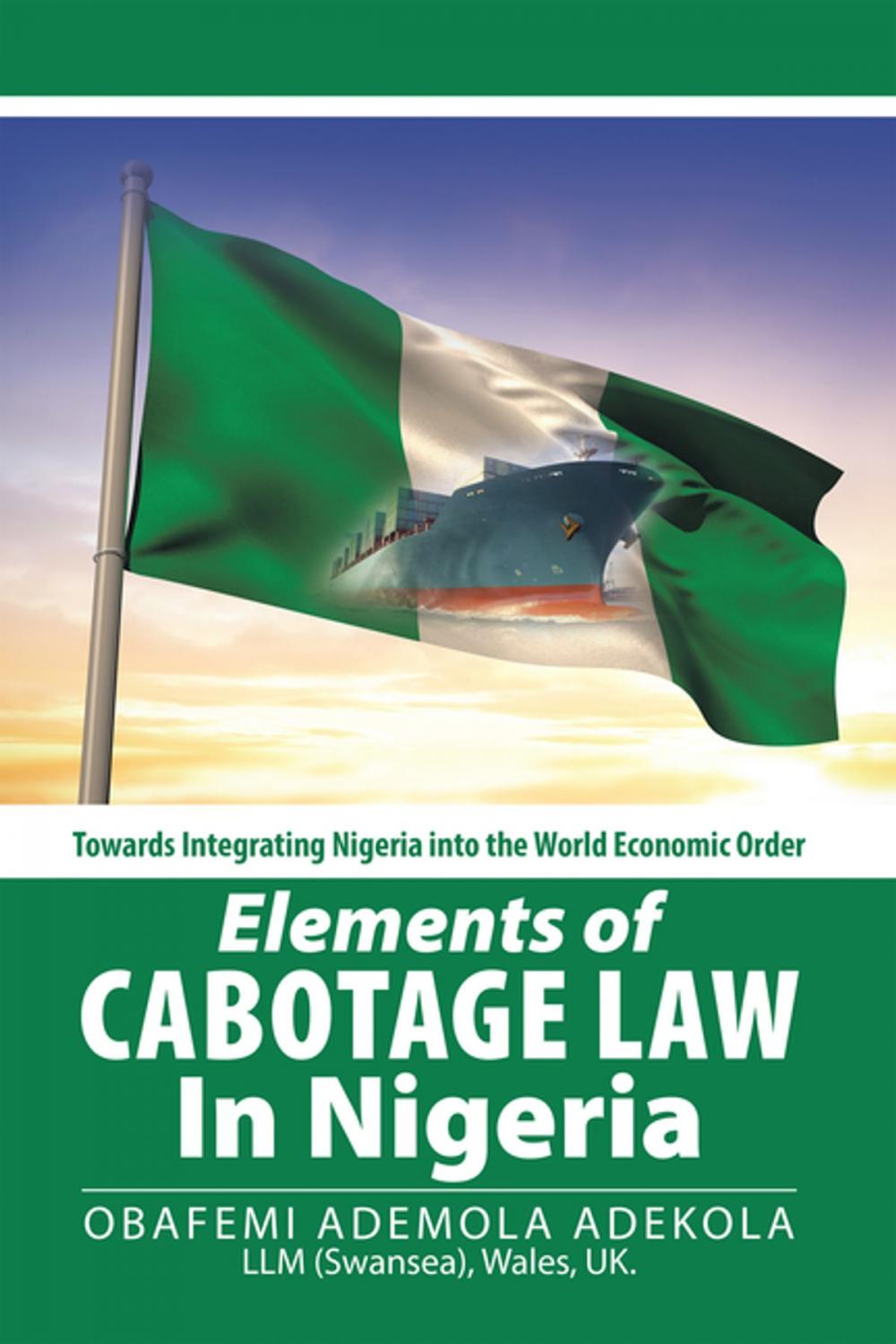 Big bigCover of Elements of Cabotage Law in Nigeria