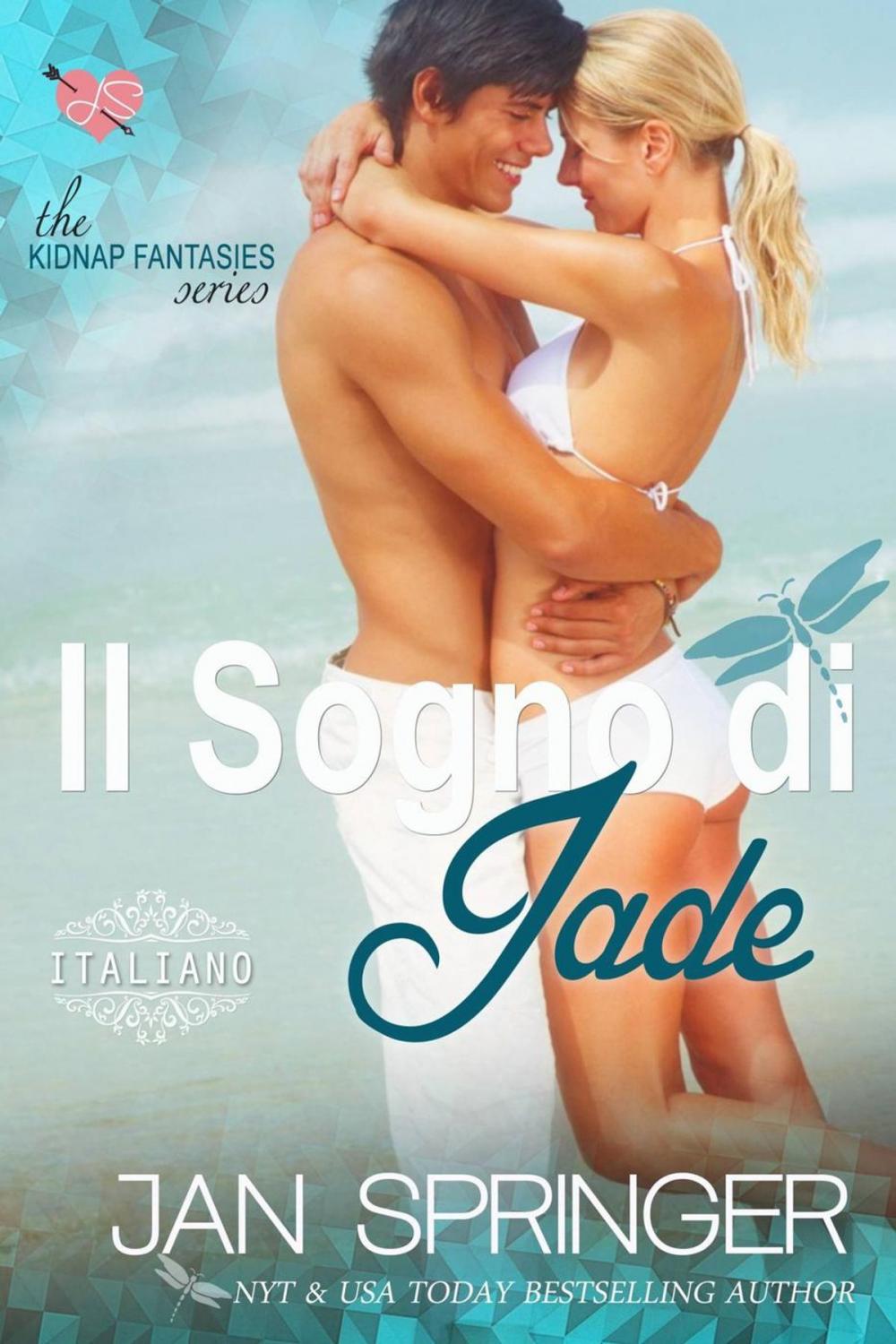 Big bigCover of Il Sogno di Jade - Kidnap Fantasies Series