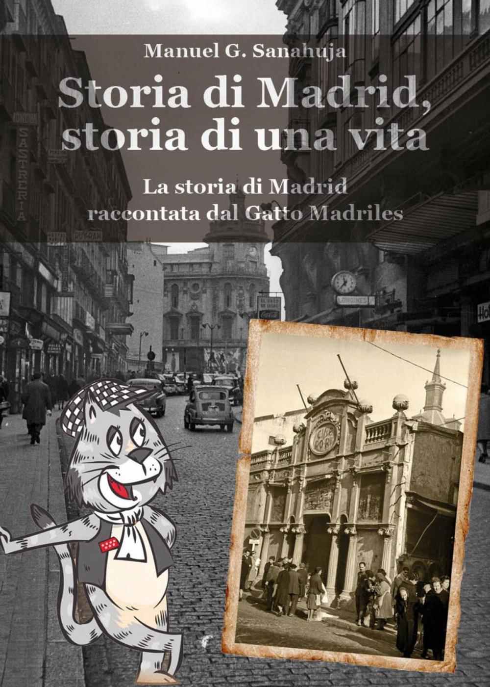 Big bigCover of Storia di Madrid, storia di una vita