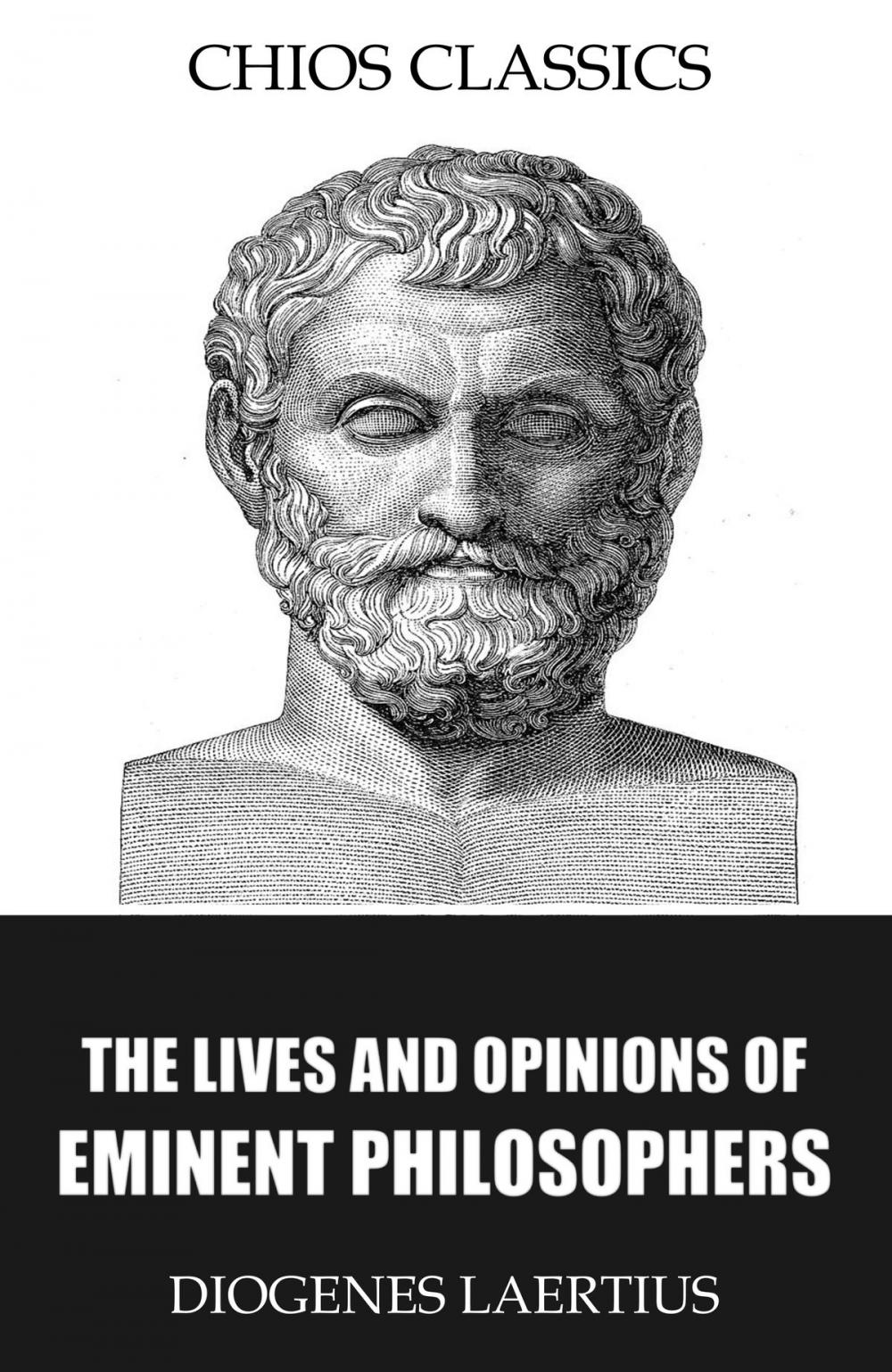 Big bigCover of The Lives and Opinions of Eminent Philosophers