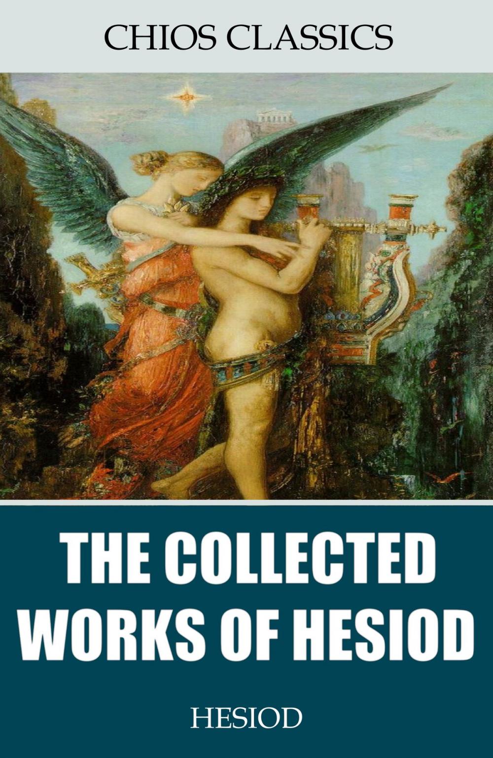 Big bigCover of The Collected Works of Hesiod