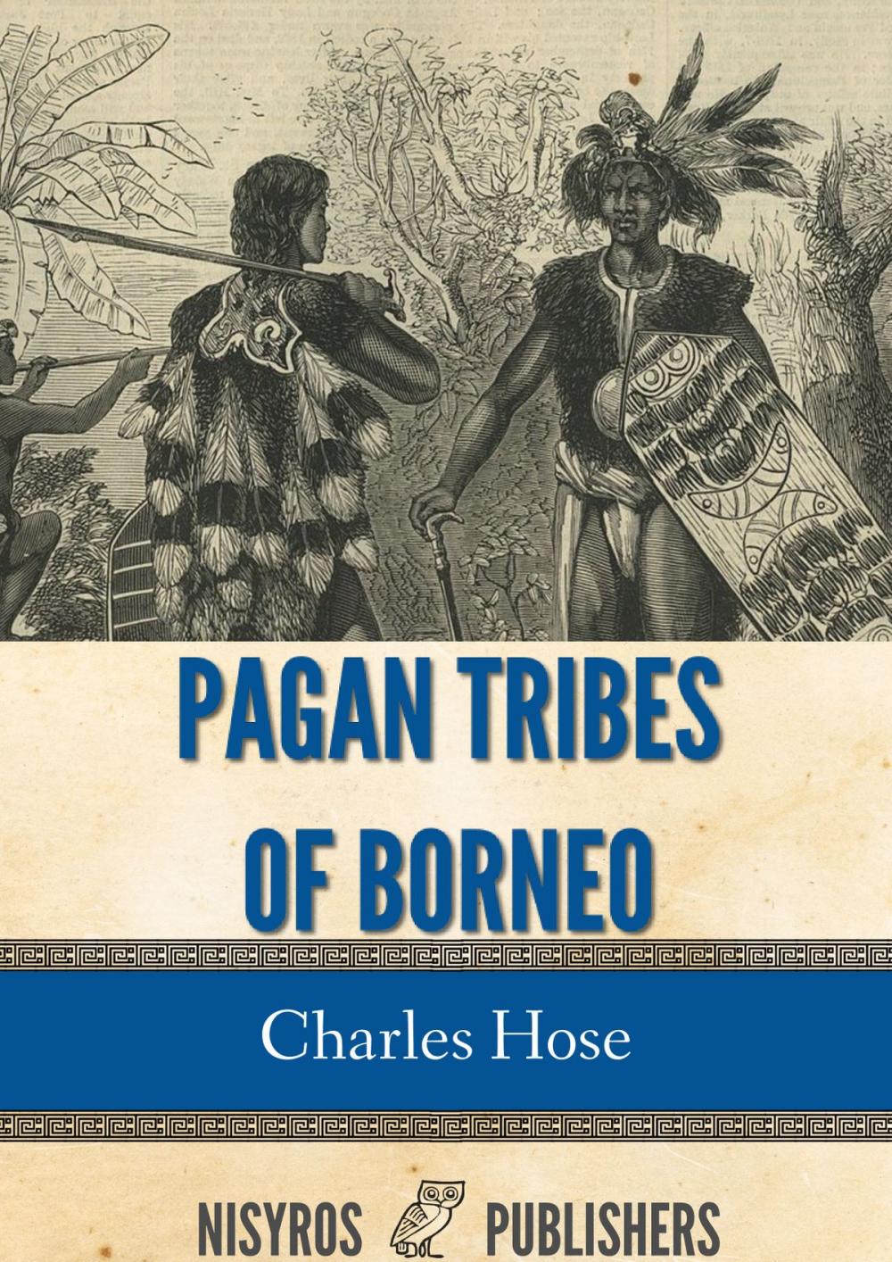 Big bigCover of Pagan Tribes of Borneo