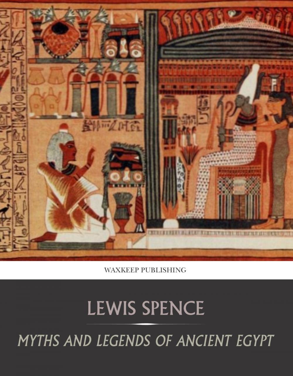 Big bigCover of Myths and Legends of Ancient Egypt