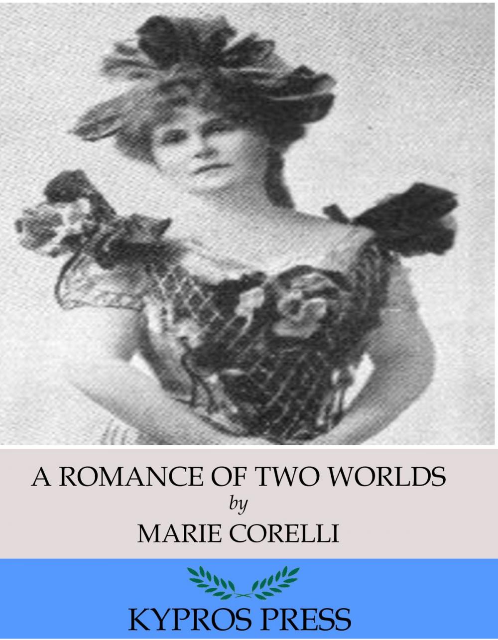 Big bigCover of A Romance of Two Worlds