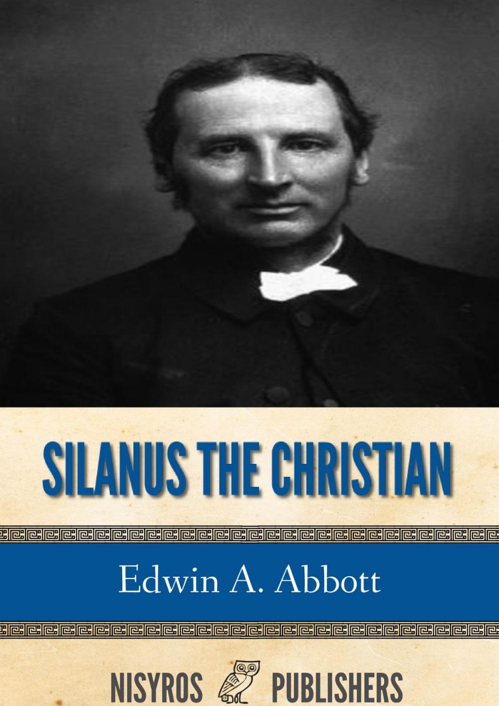 Big bigCover of Silanus the Christian