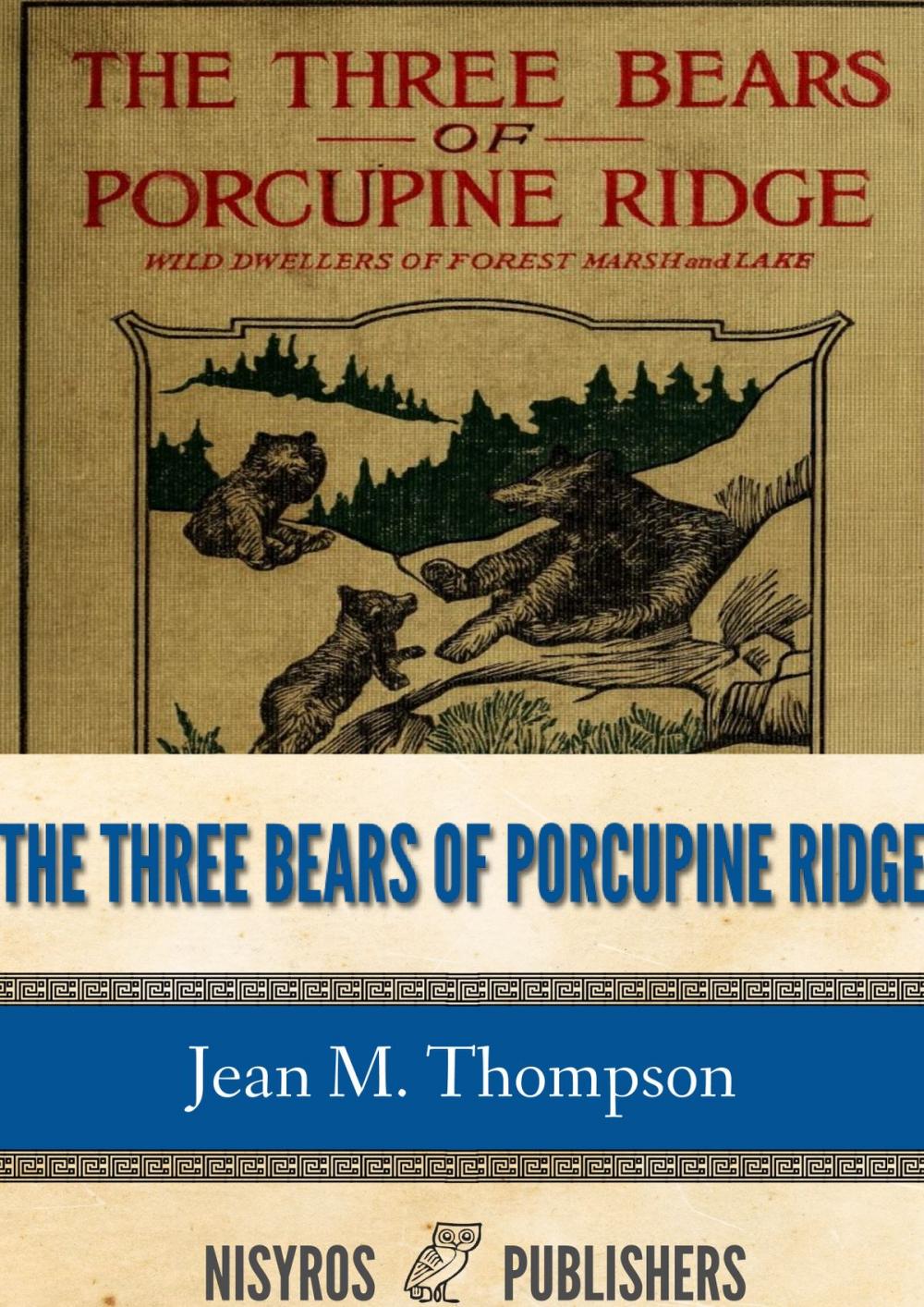 Big bigCover of The Three Bears of Porcupine Ridge