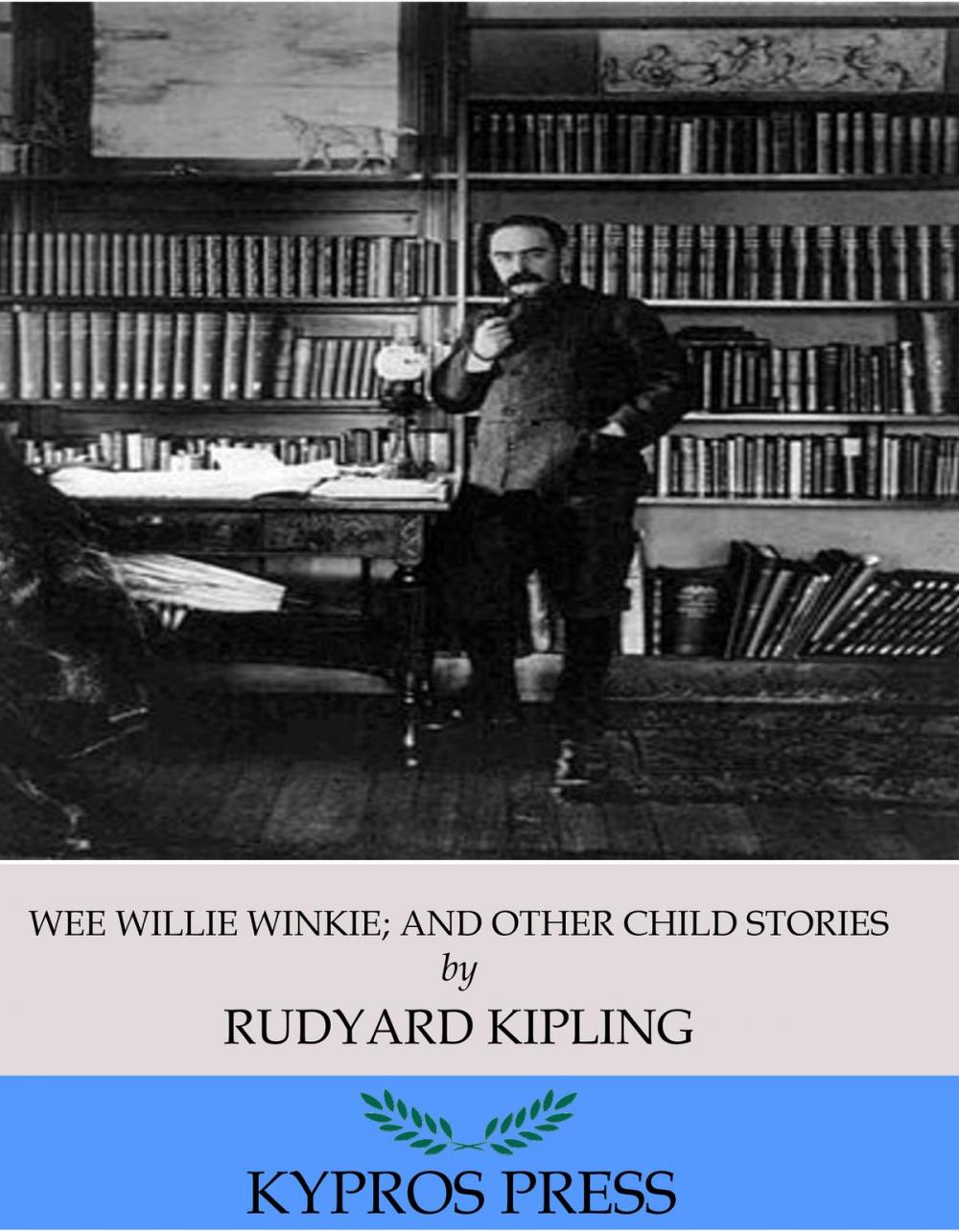 Big bigCover of Wee Willie Winkie; and Other Child Stories