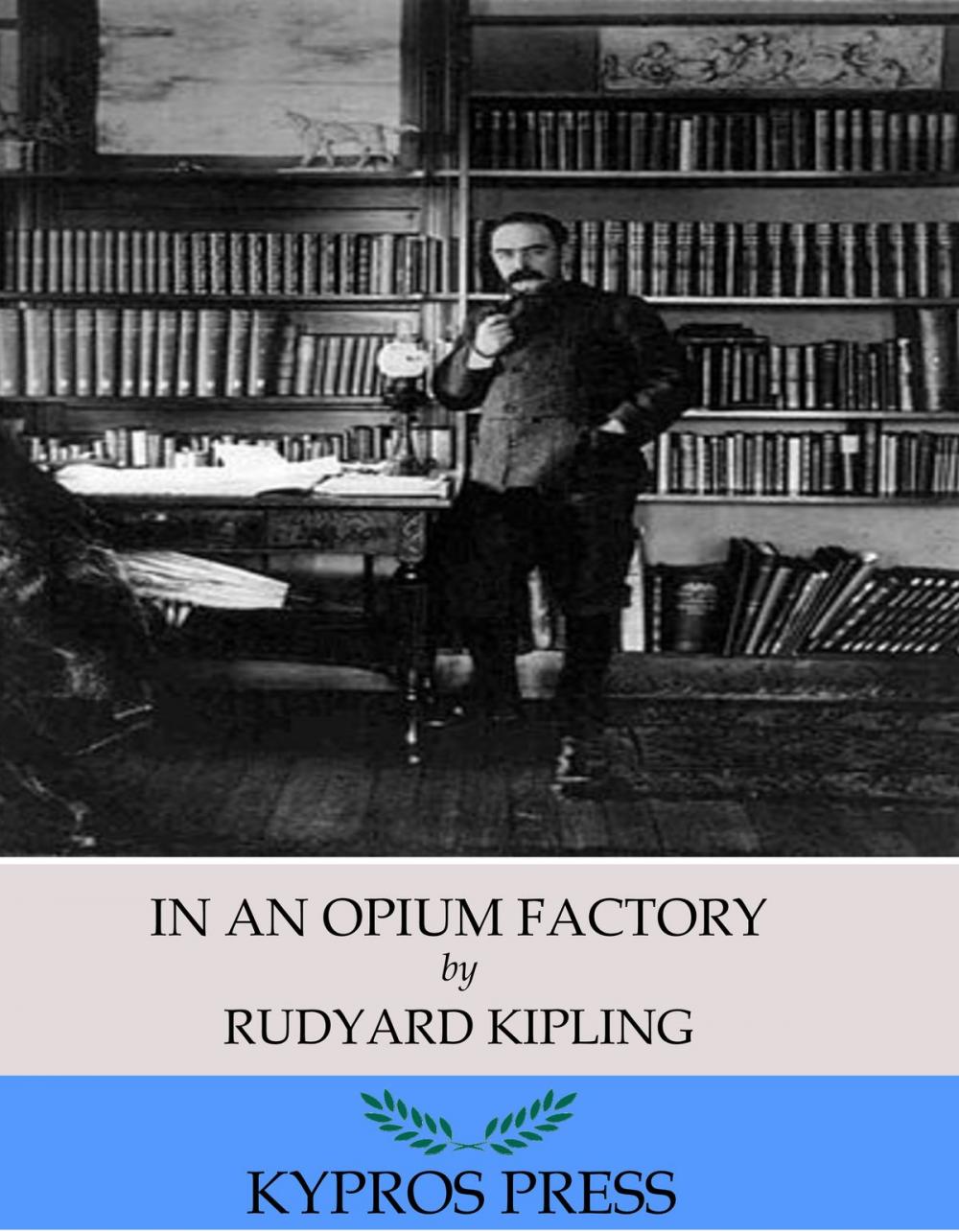 Big bigCover of In an Opium Factory