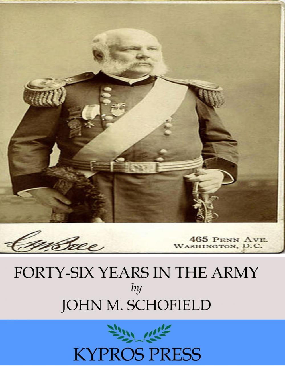 Big bigCover of Forty-Six Years in the Army