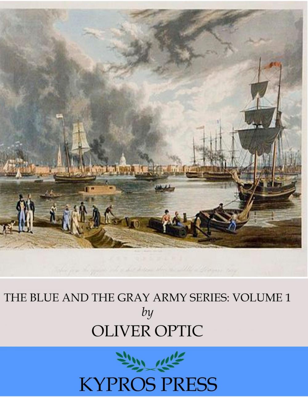 Big bigCover of The Blue and the Gray Army Series: Brother Against Brother, Volume 1 of 6
