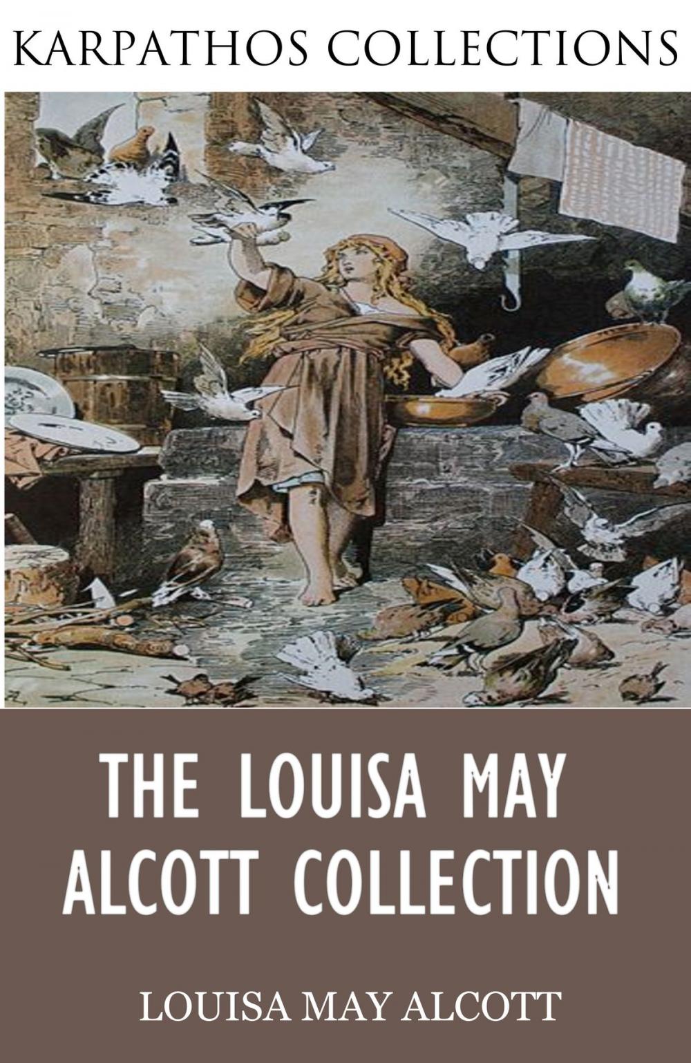 Big bigCover of The Louisa May Alcott Collection