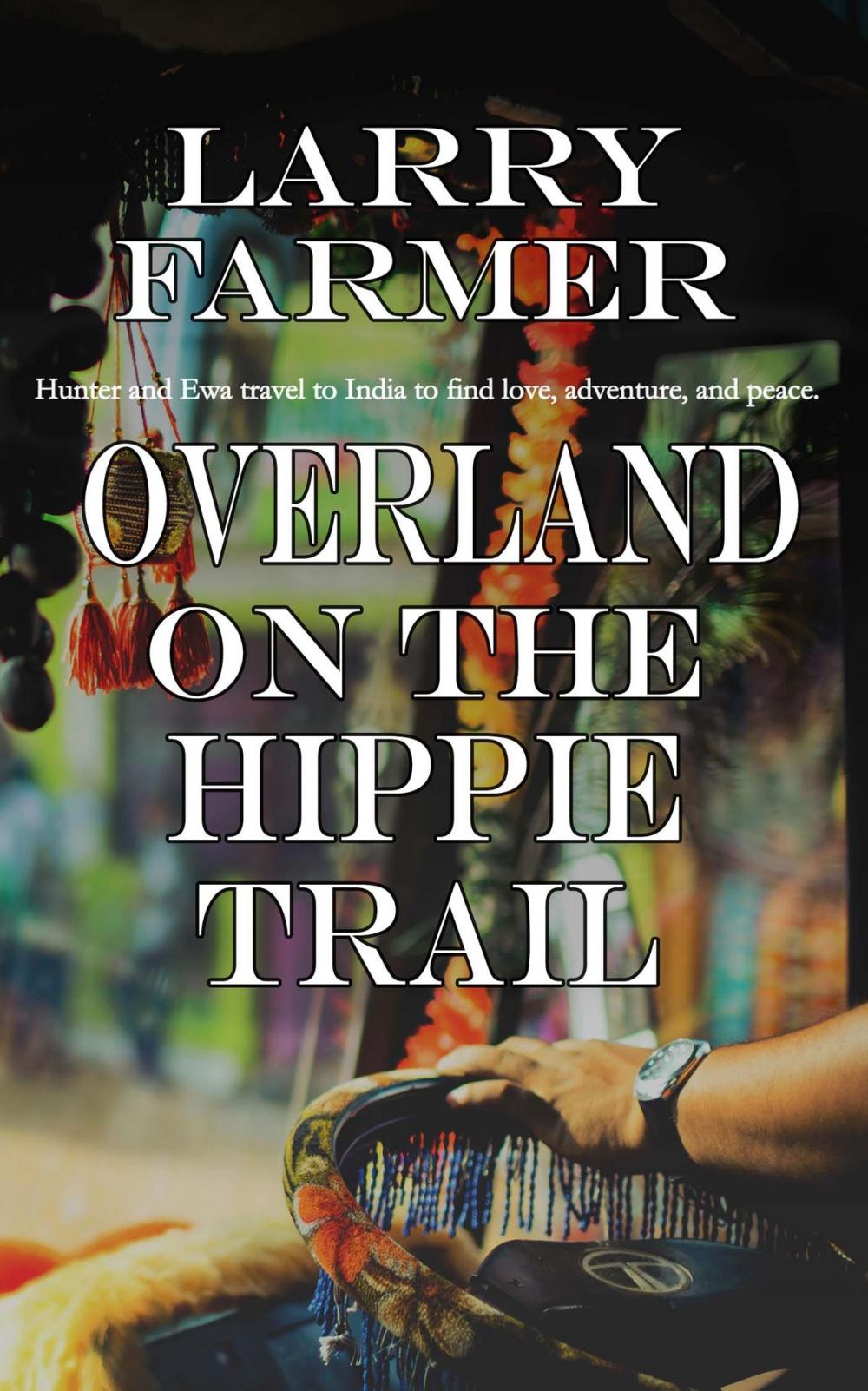 Big bigCover of Overland on the Hippie Trail