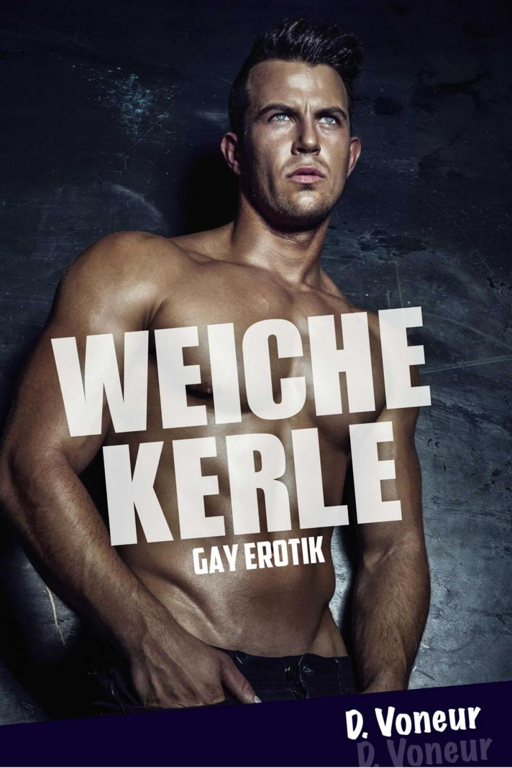 Big bigCover of Weiche Kerle: Gay Erotik