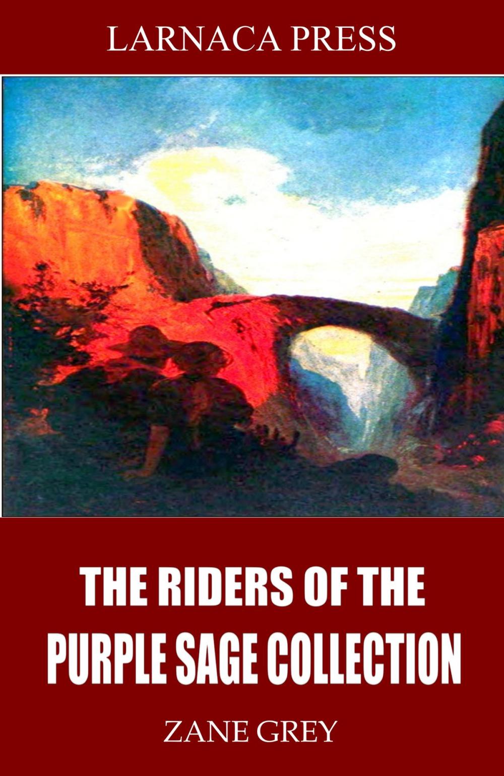 Big bigCover of The Riders of the Purple Sage Collection