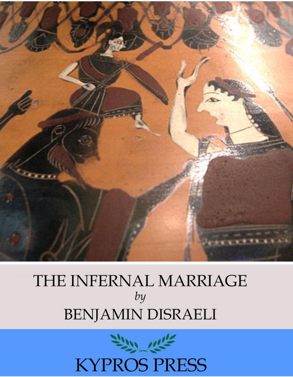 Big bigCover of The Infernal Marriage