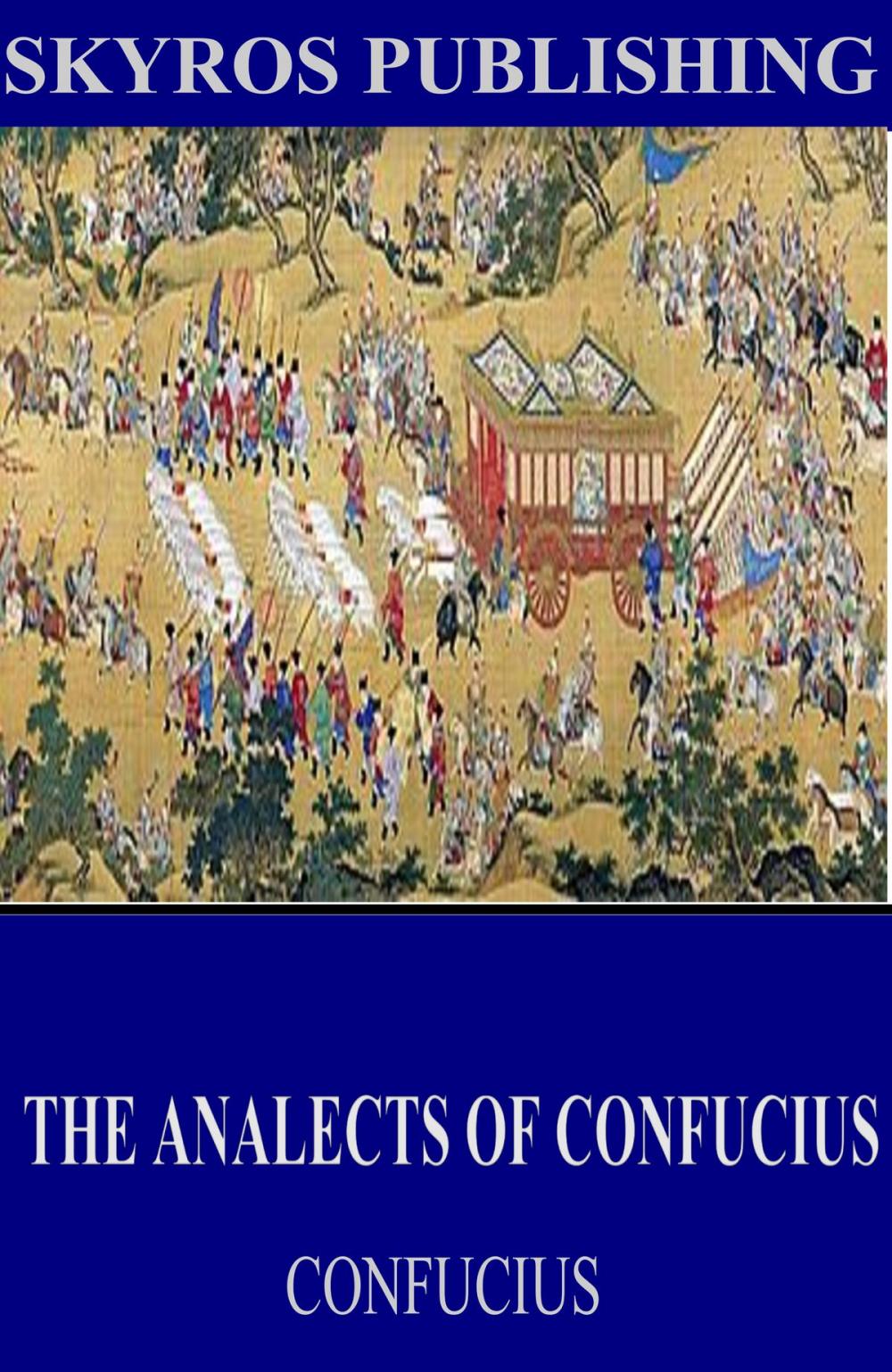 Big bigCover of The Analects of Confucius