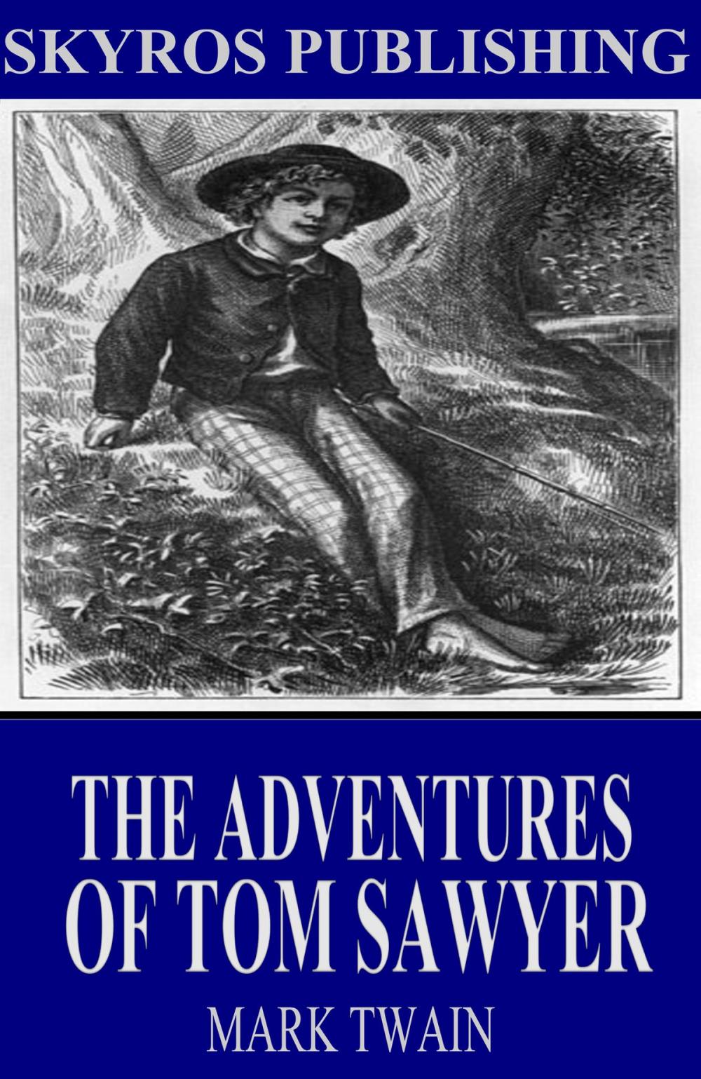 Big bigCover of The Adventures of Tom Sawyer