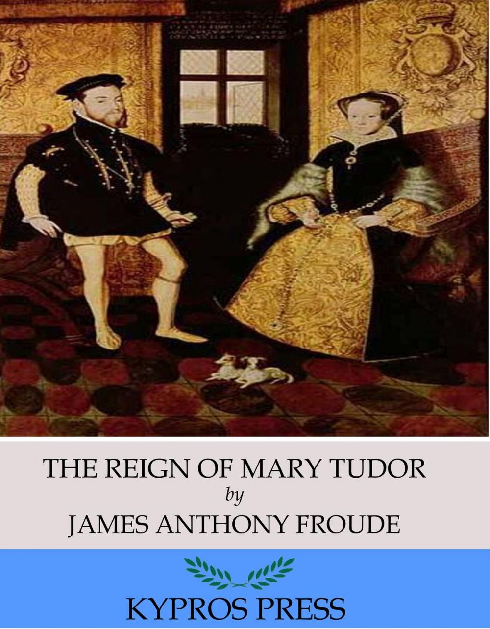 Big bigCover of The Reign of Mary Tudor