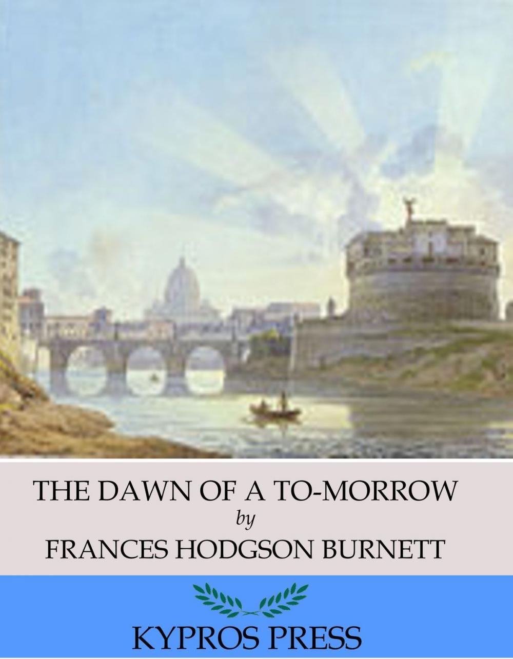 Big bigCover of The Dawn of a To-Morrow