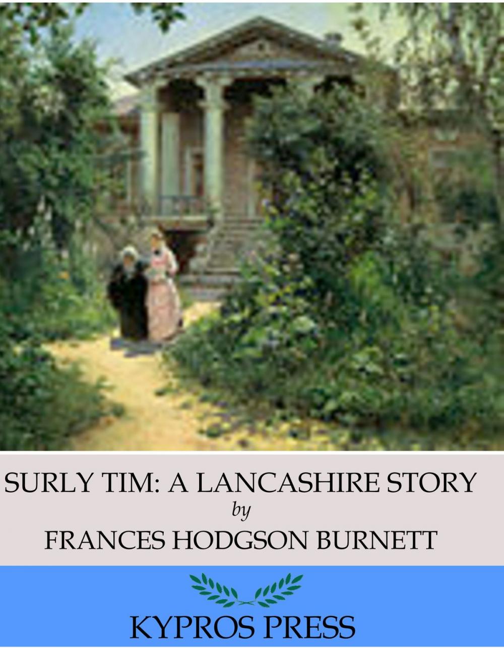 Big bigCover of Surly Tim: A Lancashire Story