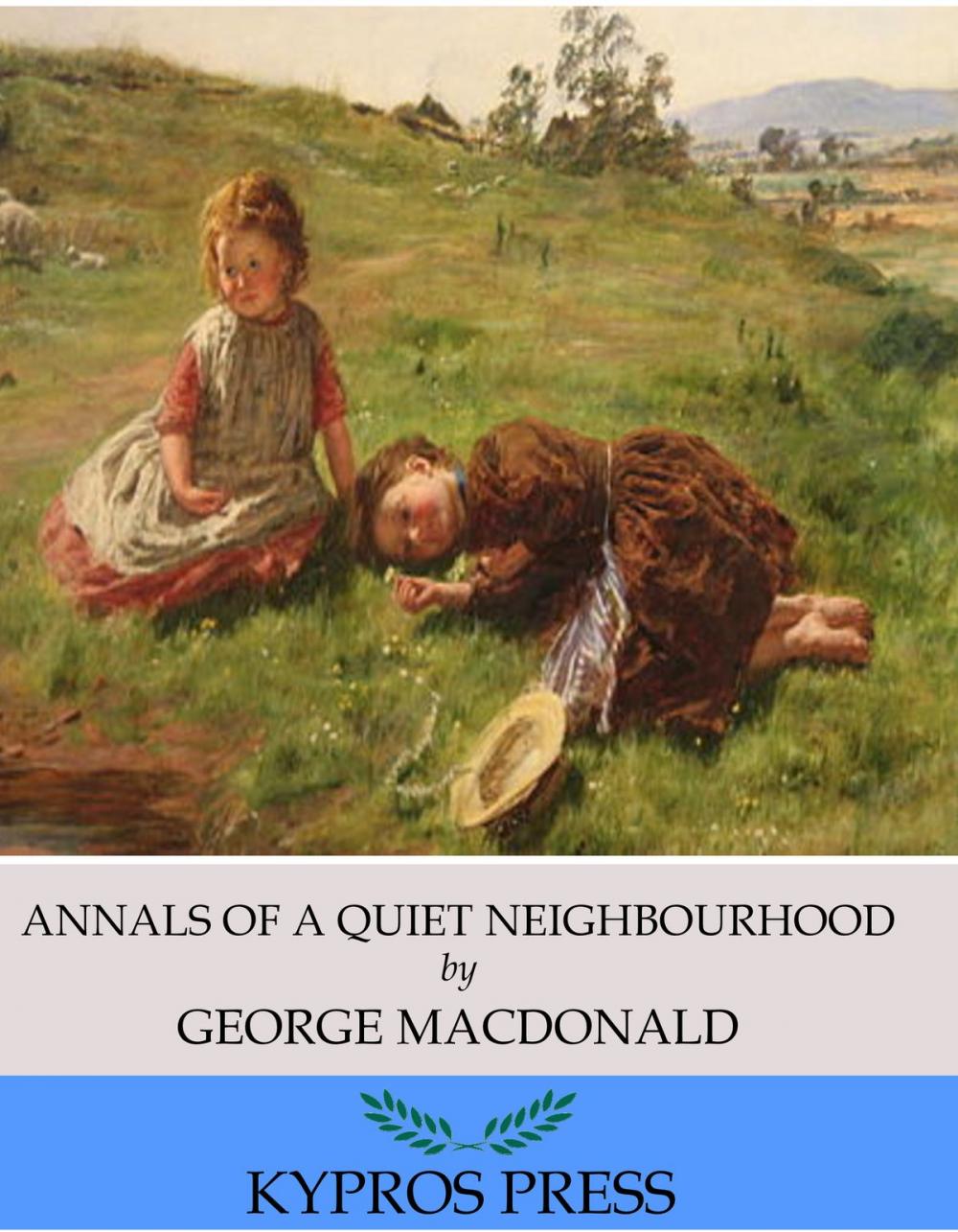 Big bigCover of Annals of a Quiet Neighbourhood