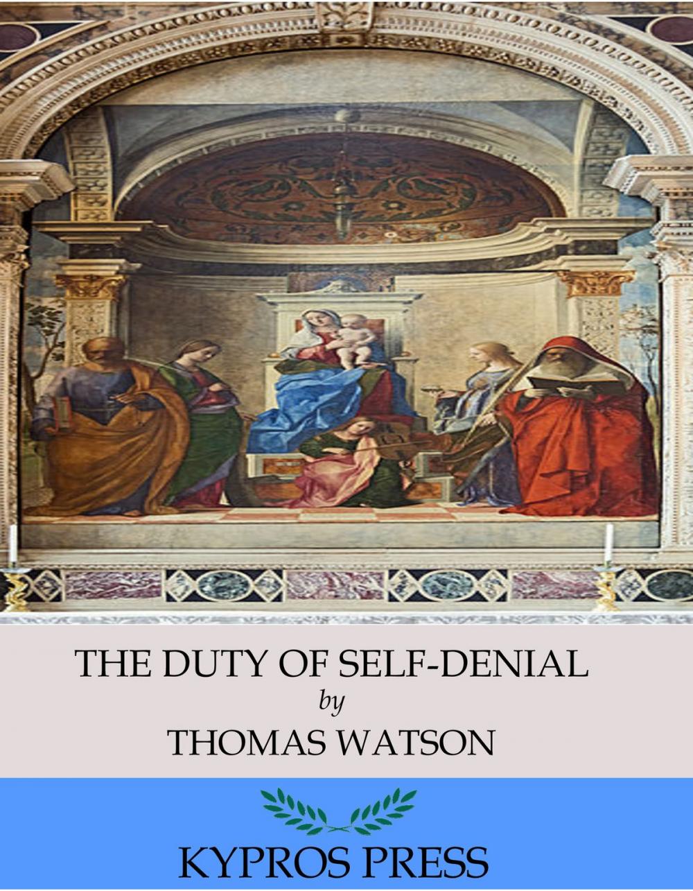 Big bigCover of The Duty of Self-Denial