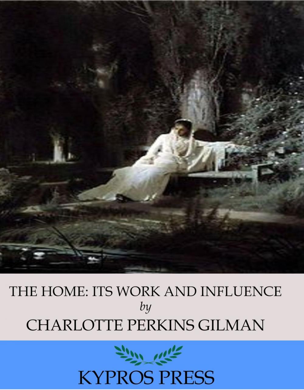 Big bigCover of The Home: Its Work and Influence