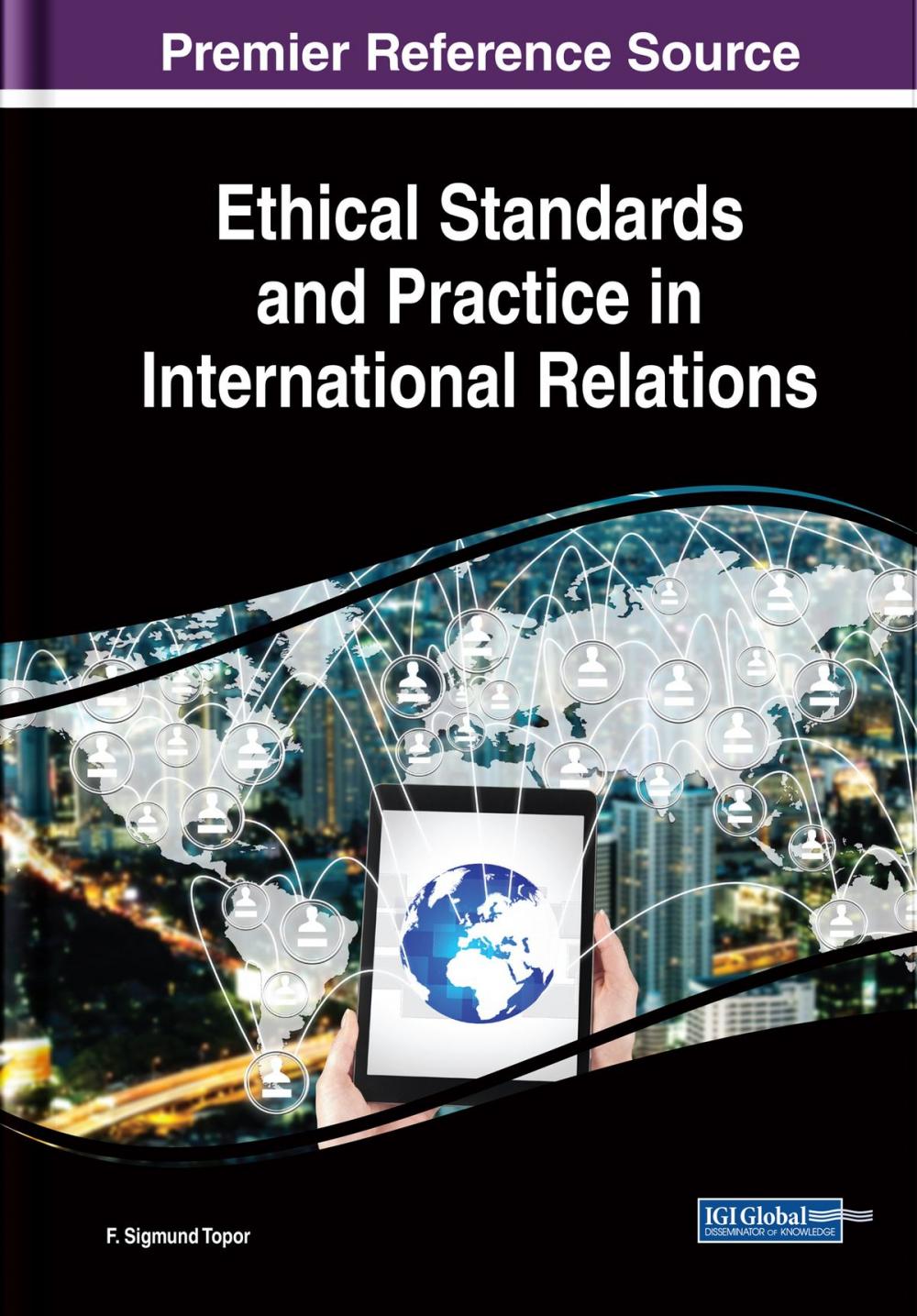 Big bigCover of Ethical Standards and Practice in International Relations