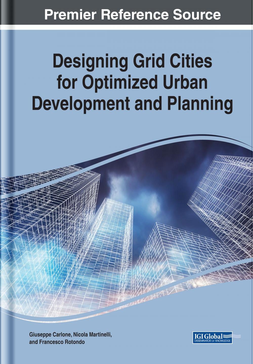 Big bigCover of Designing Grid Cities for Optimized Urban Development and Planning