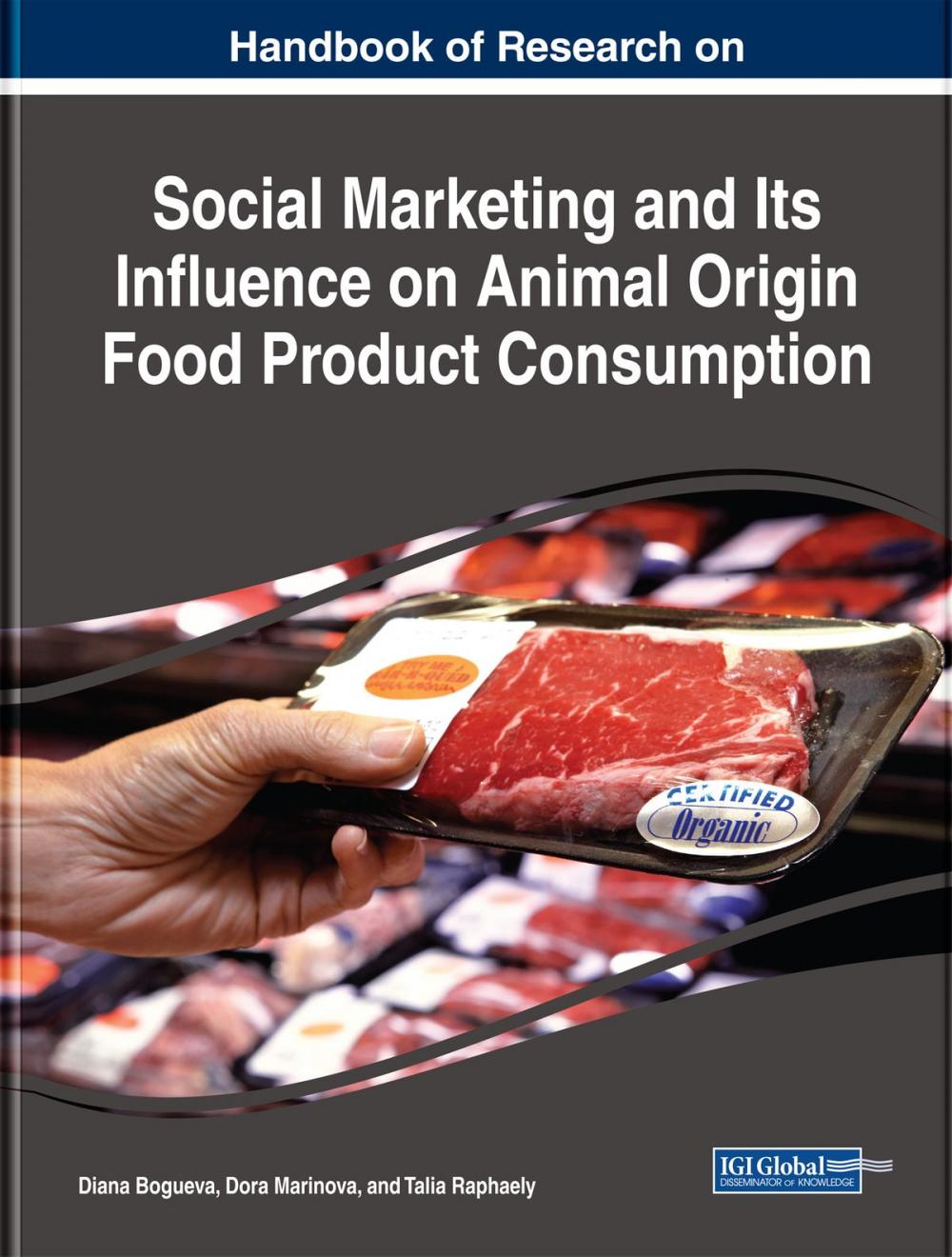 Big bigCover of Handbook of Research on Social Marketing and Its Influence on Animal Origin Food Product Consumption