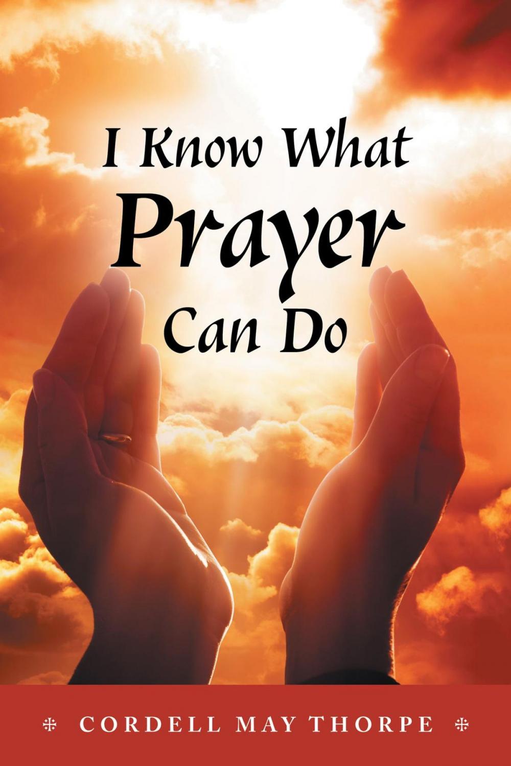 Big bigCover of I Know What Prayer Can Do