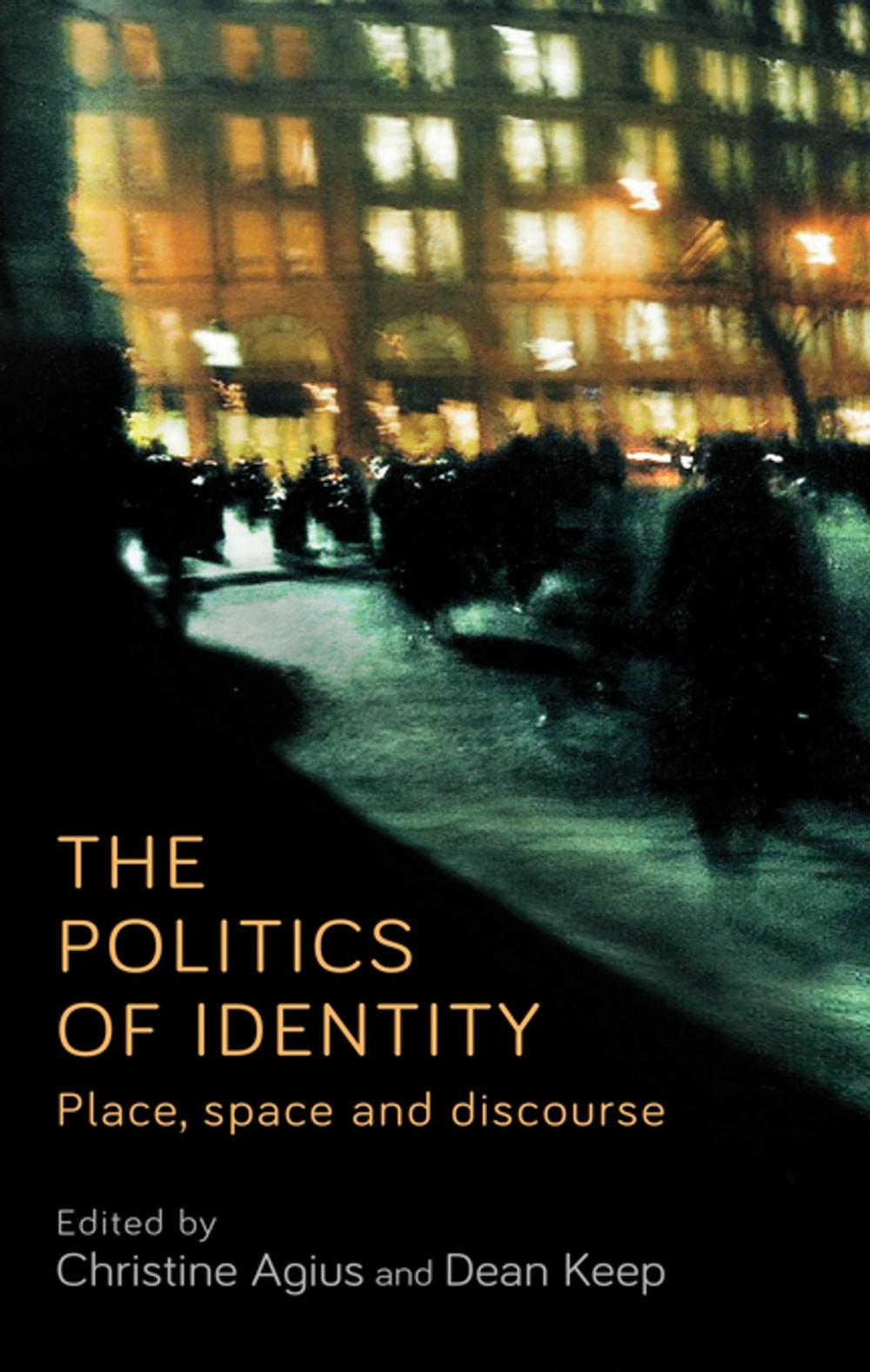 Big bigCover of The politics of identity