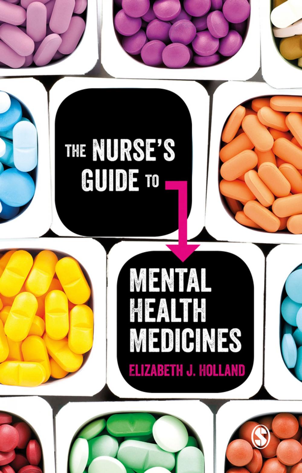 Big bigCover of The Nurse's Guide to Mental Health Medicines