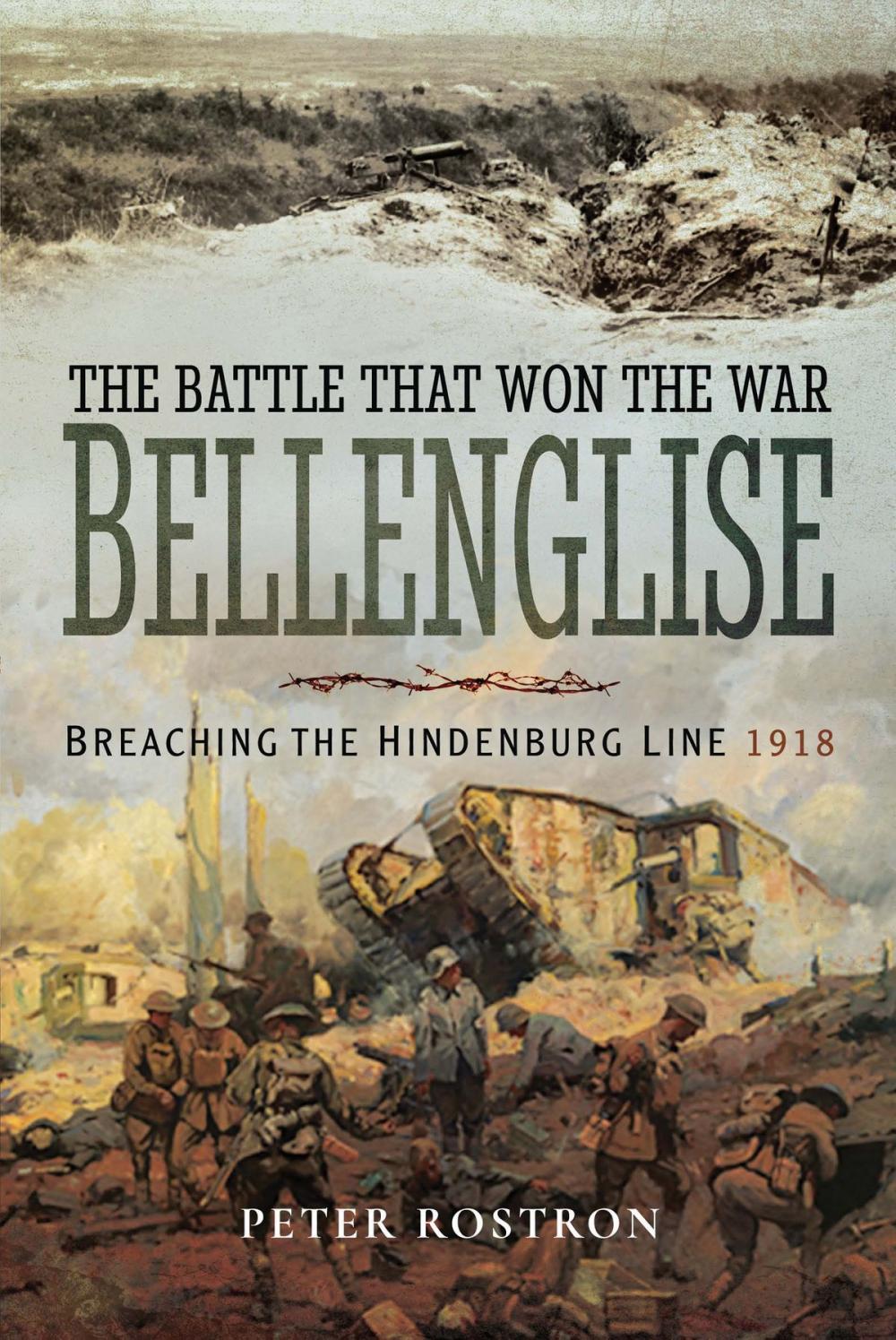 Big bigCover of The Battle That Won the War - Bellenglise