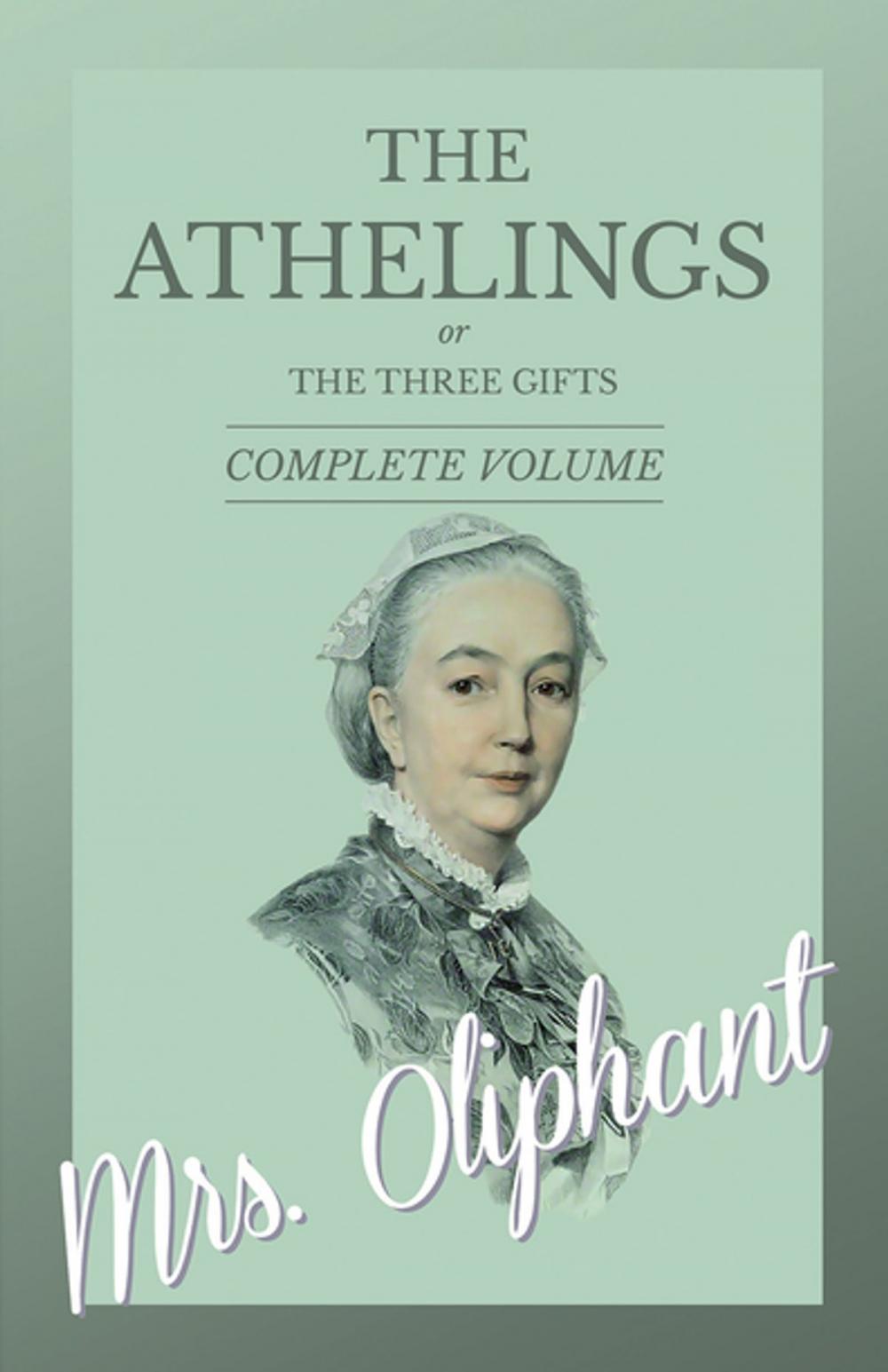 Big bigCover of The Athelings, or The Three Gifts - Complete Volume