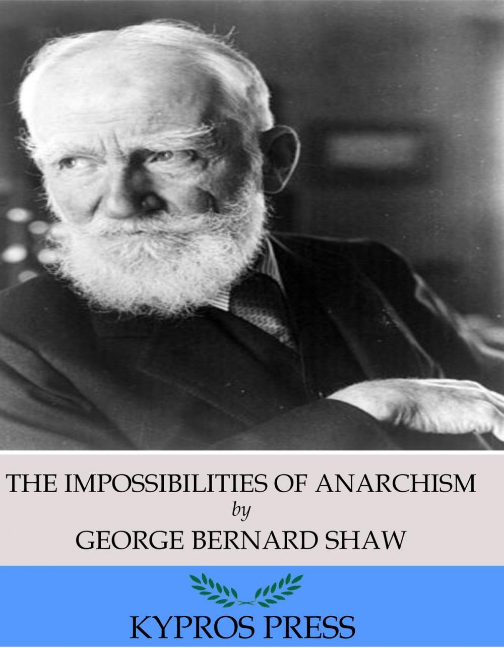 Big bigCover of The Impossibilities of Anarchism