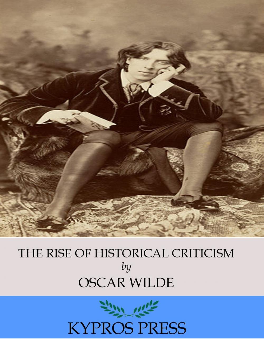 Big bigCover of The Rise of Historical Criticism