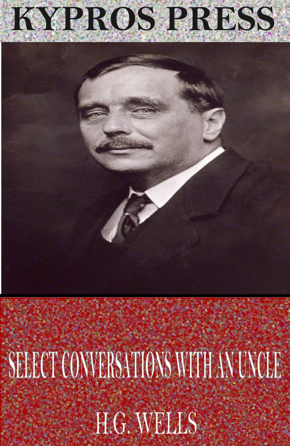 Big bigCover of Select Conversations with an Uncle